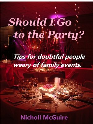cover image of Should I Go to the Party